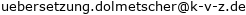 uebersetzung.dolmetscher@k-v-z.de